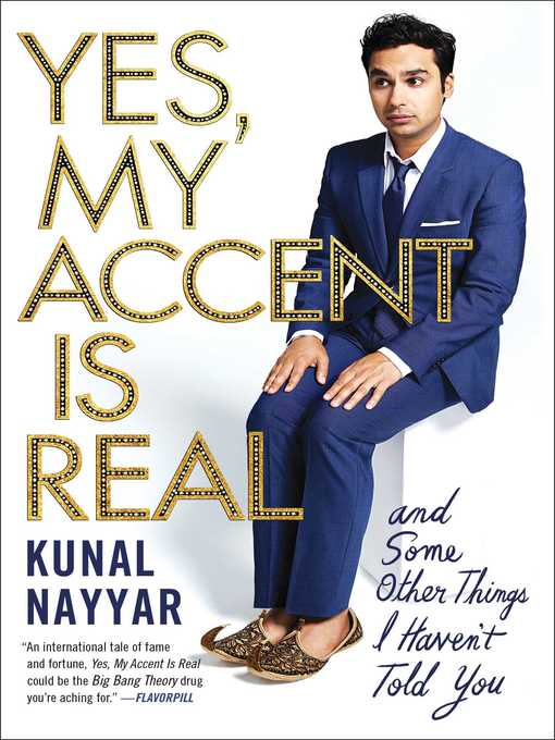 Title details for Yes, My Accent Is Real by Kunal Nayyar - Wait list